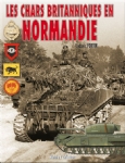 Les chars Britaniques en Normandie